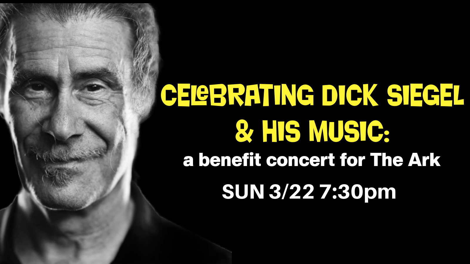 Celebrating Dick Siegel & His Music